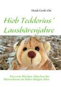 Hiob Teddorius' Lausbärenjahre