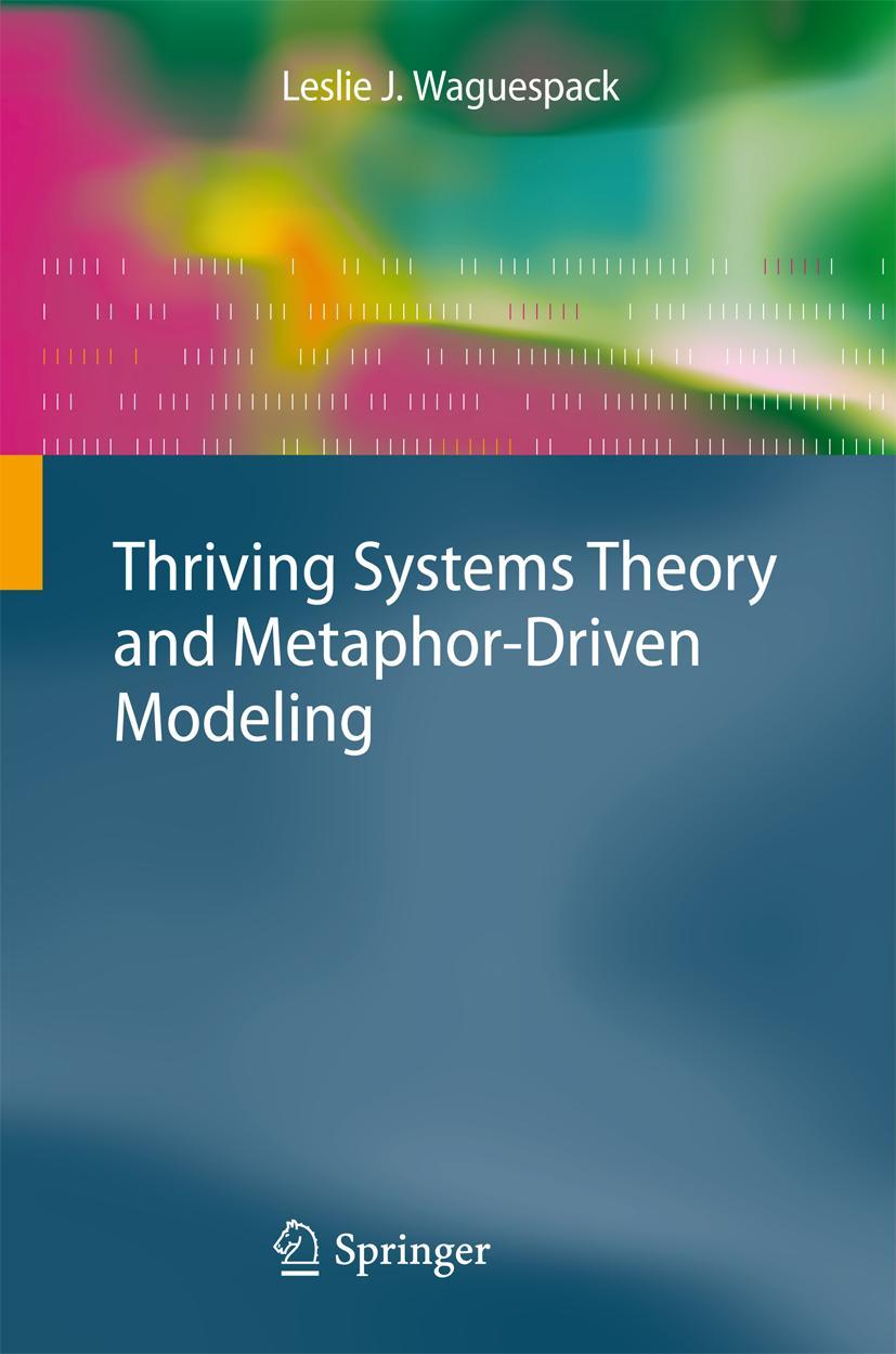 Thriving Systems Theory and Metaphor-Driven Modeling