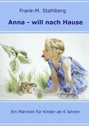 Anna - will nach Hause