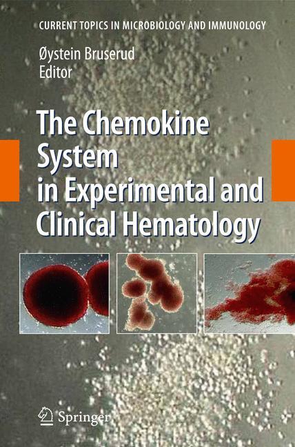 The Chemokine System in Experimental and Clinical Hematology