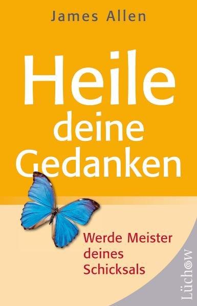 Heile Deine Gedanken (Broschur)