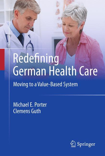 Redefining German Health Care