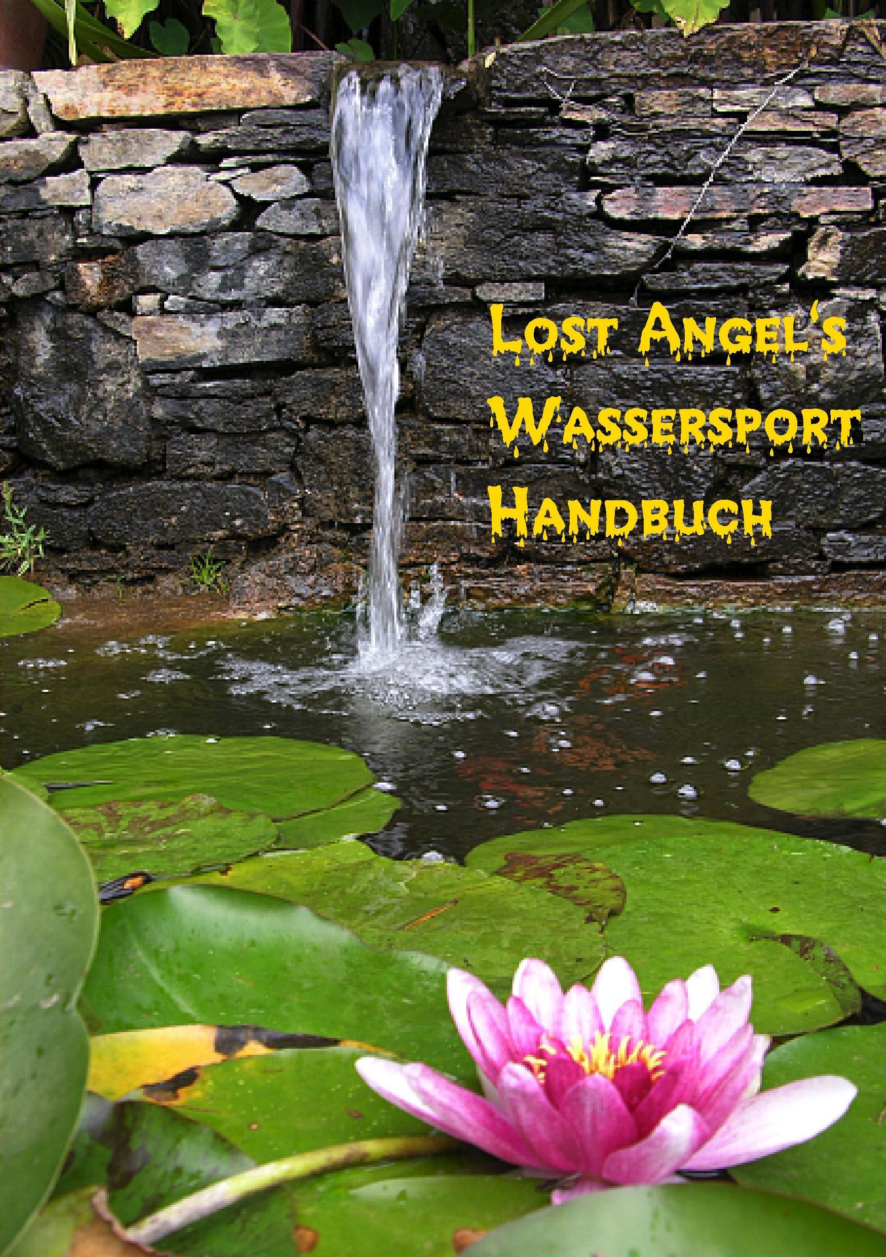 Lost Angel¿s  Wassersport-Handbuch