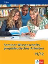 Seminar Wissenschaftspropädeutisches Arbeiten 11/12