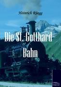 Die St.-Gotthard-Bahn