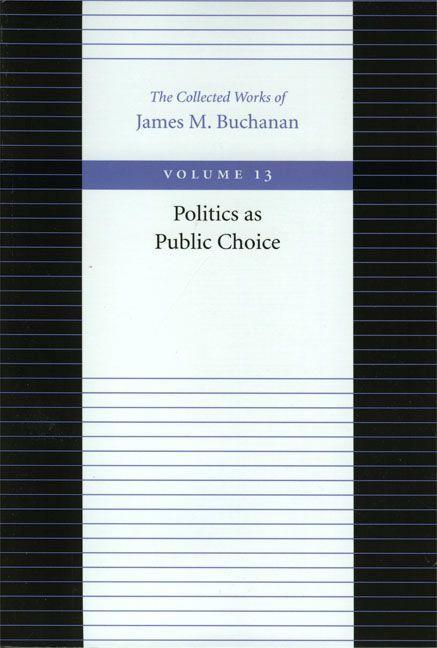 Politics as Public Choice