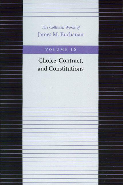 Choice, Contract, and Constitutions