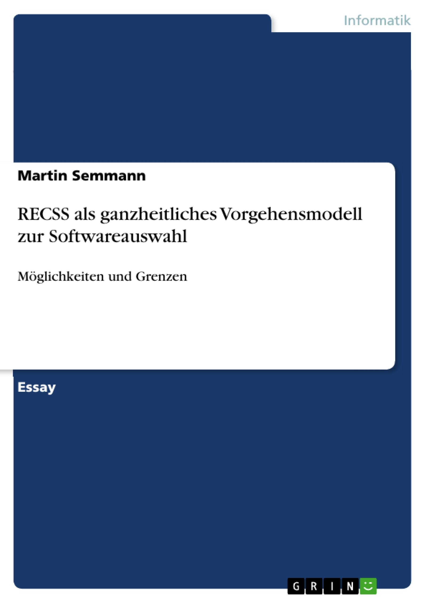 RECSS als ganzheitliches Vorgehensmodell zur Softwareauswahl