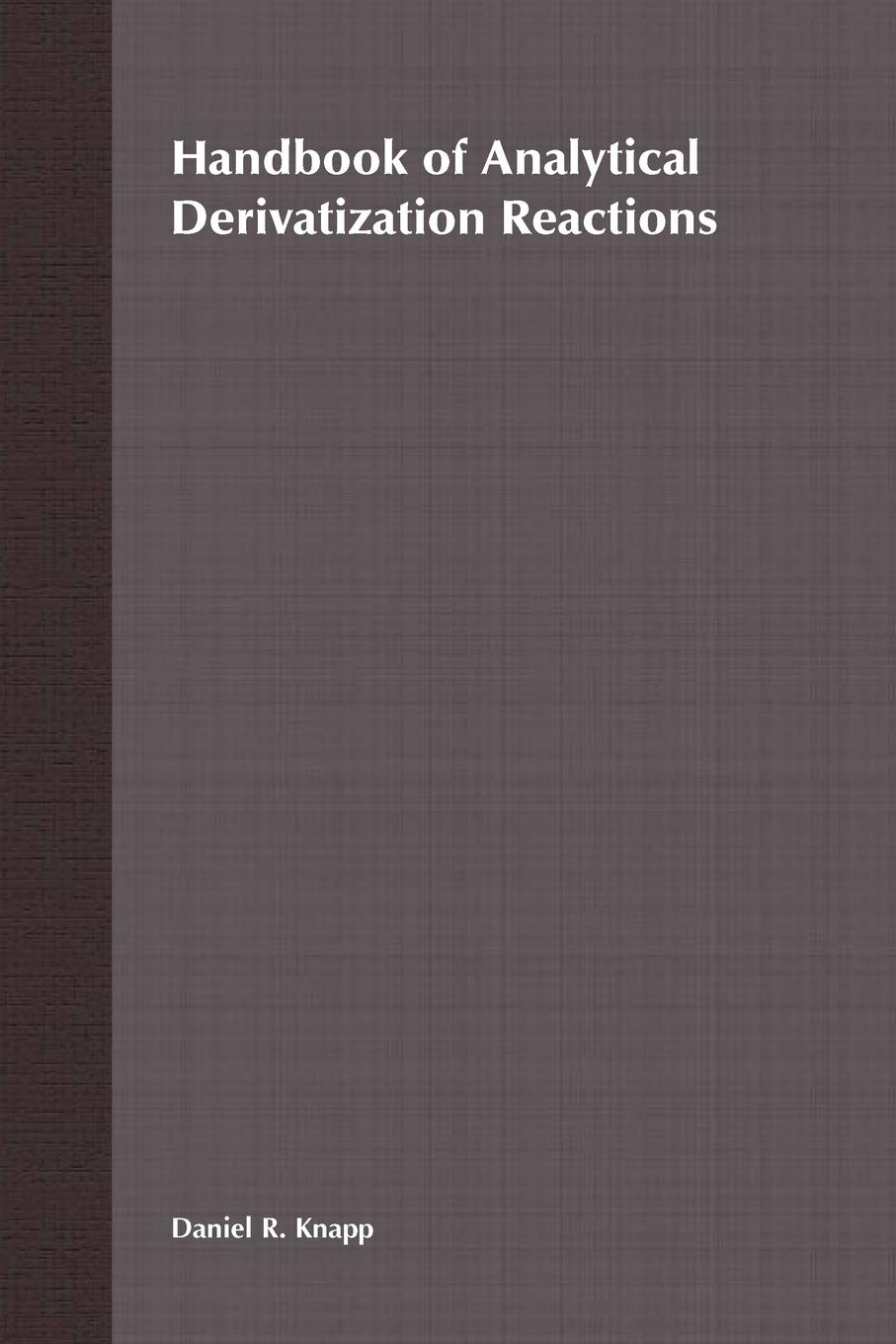 Handbook of Analytical Derivatization Reactions