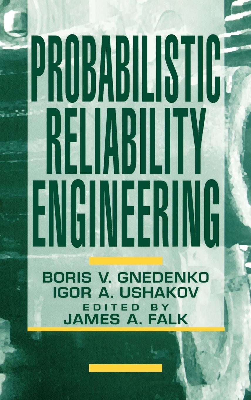 Probabilistic Reliability Engineering