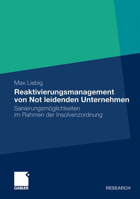 Reaktivierungsmanagement von Not leidenden Unternehmen