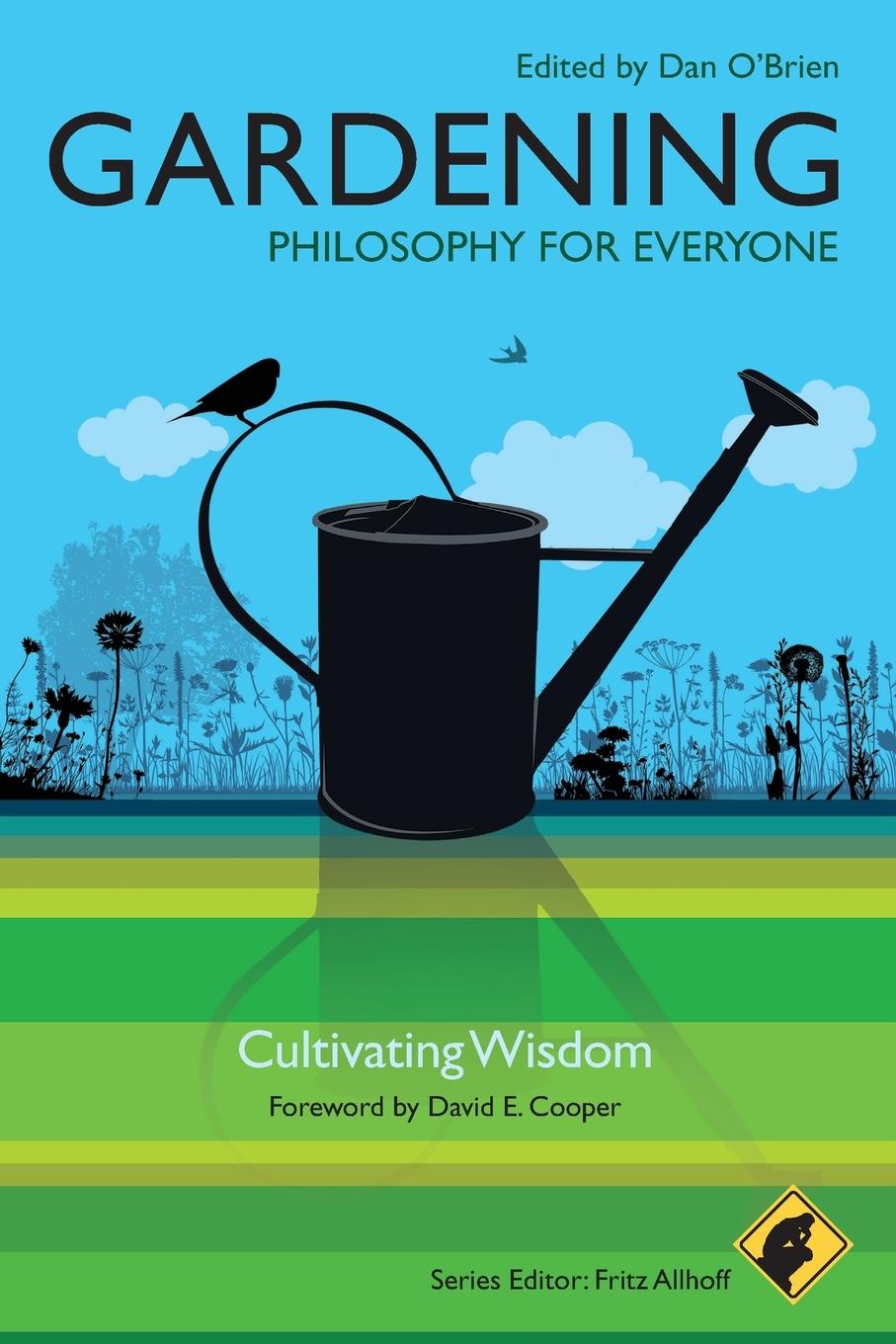 Gardening - Philosophy for Everyone