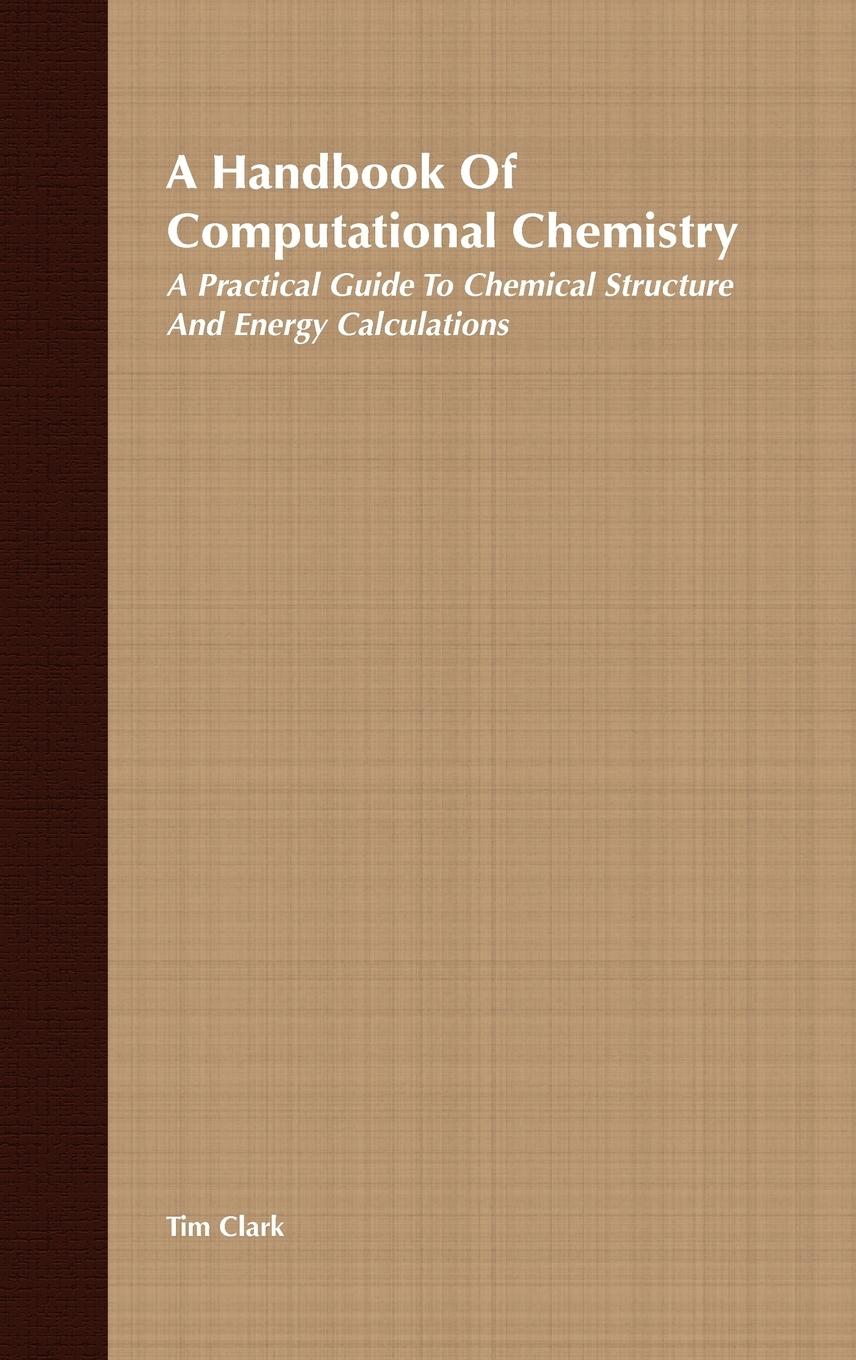 A Handbook of Computational Chemistry