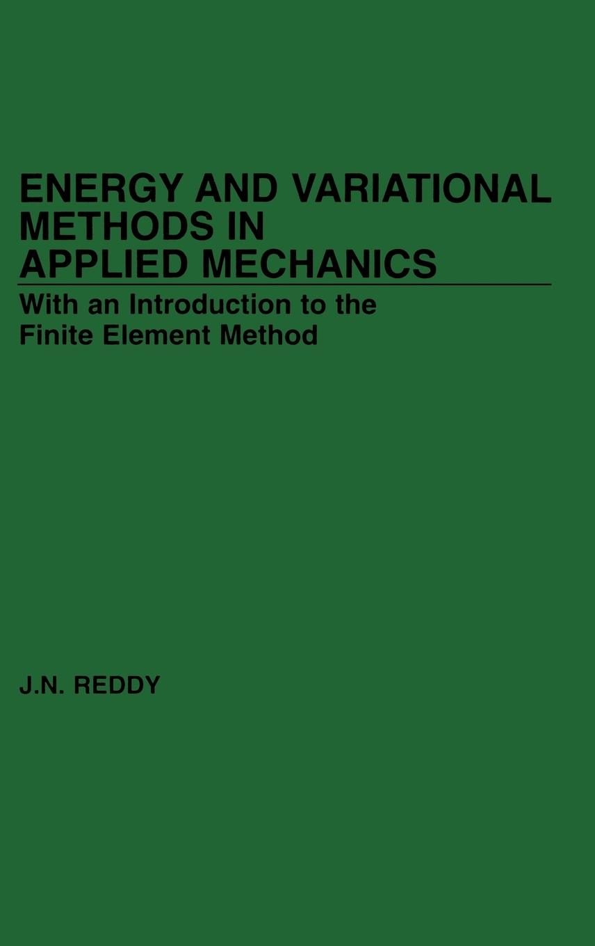 Energy and Variational Methods in Applied Mechanics