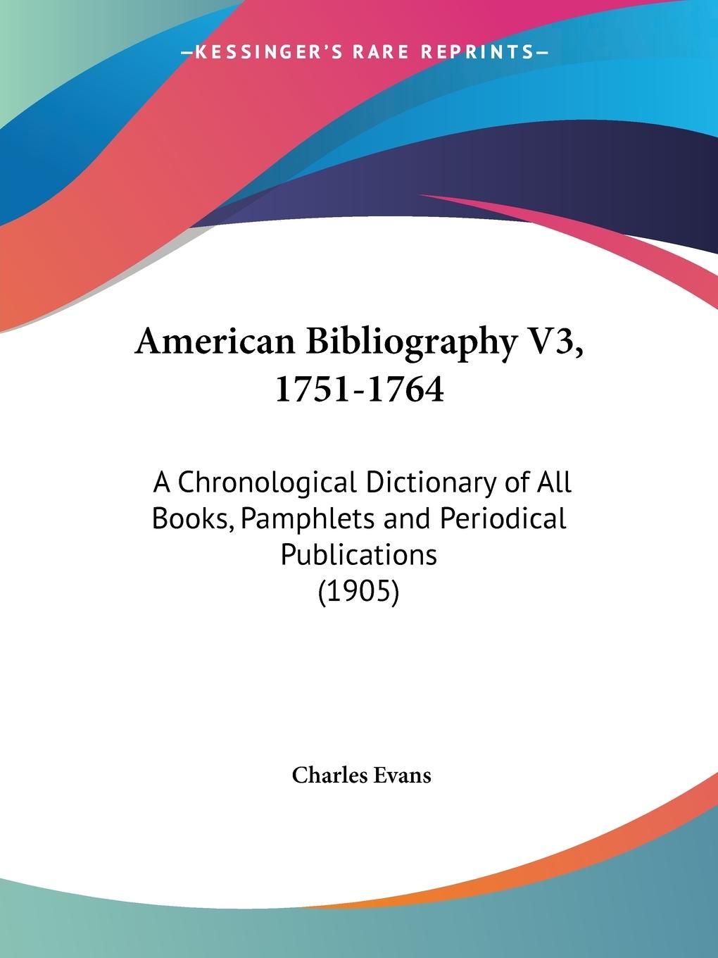 American Bibliography V3, 1751-1764