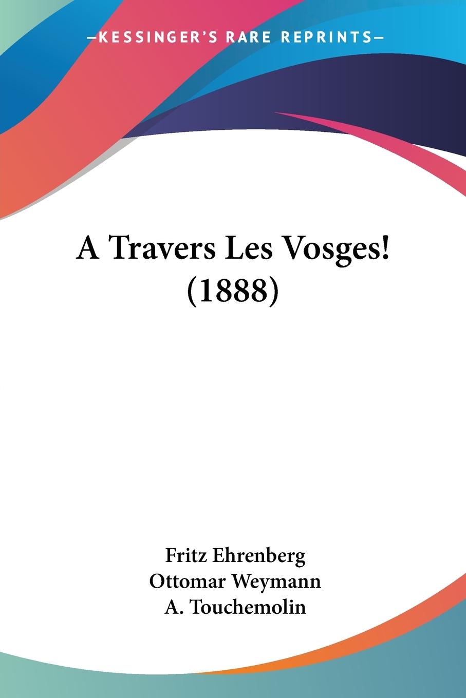 A Travers Les Vosges! (1888)