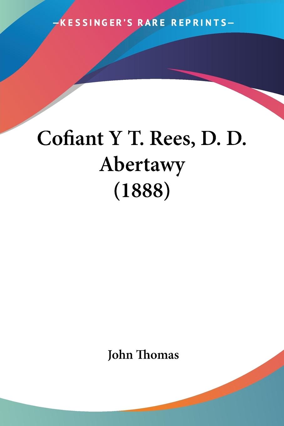 Cofiant Y T. Rees, D. D. Abertawy (1888)