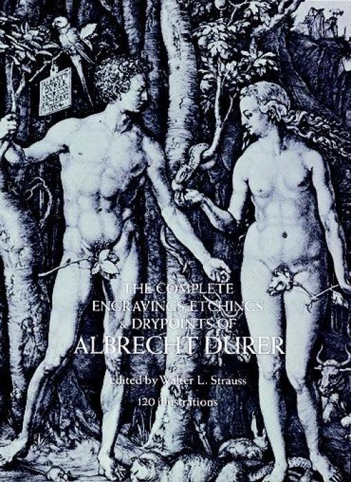 The Complete Engravings, Etchings and Drypoints of Albrecht DuRer