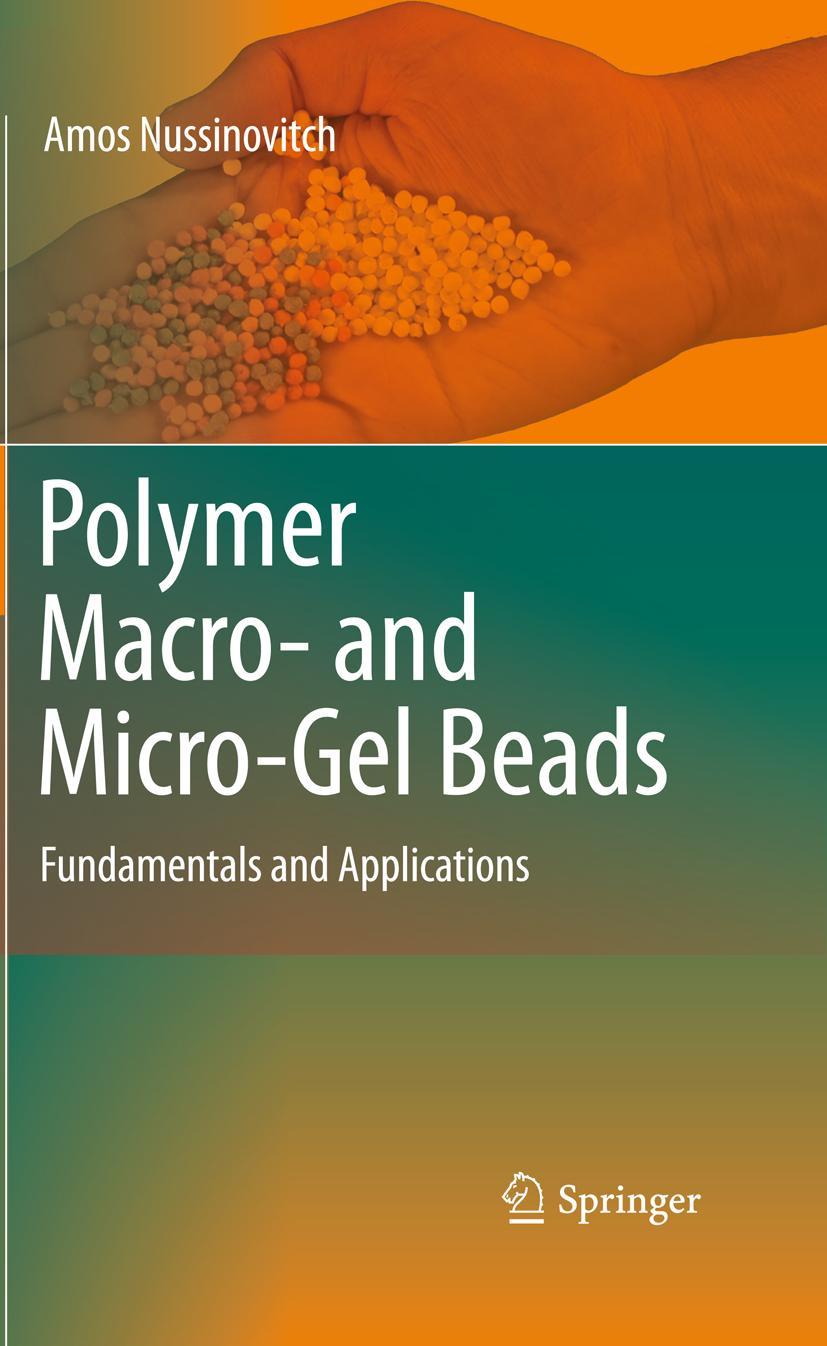 Polymer Macro- And Micro-Gel Beads: Fundamentals and Applications