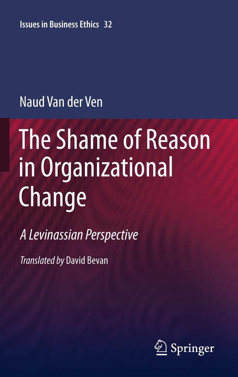 The Shame of Reason in Organizational Change