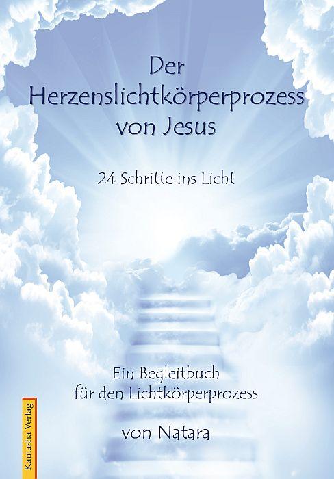 Herzenslichtkörperprozess von Jesus