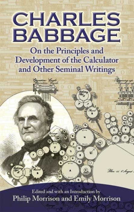 On the Principles and Development of the Calculator and Other Seminal Writings