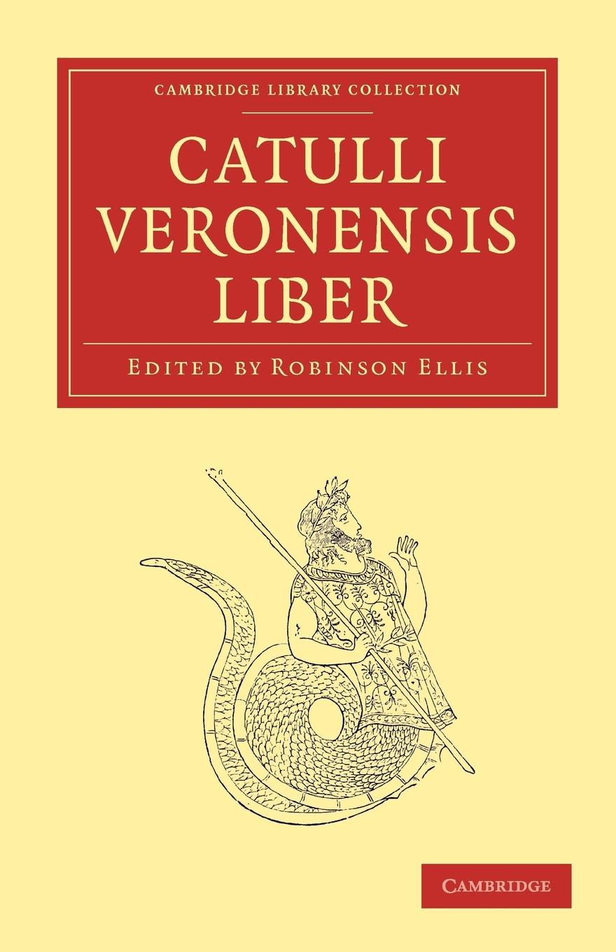 Catulli Veronensis Liber