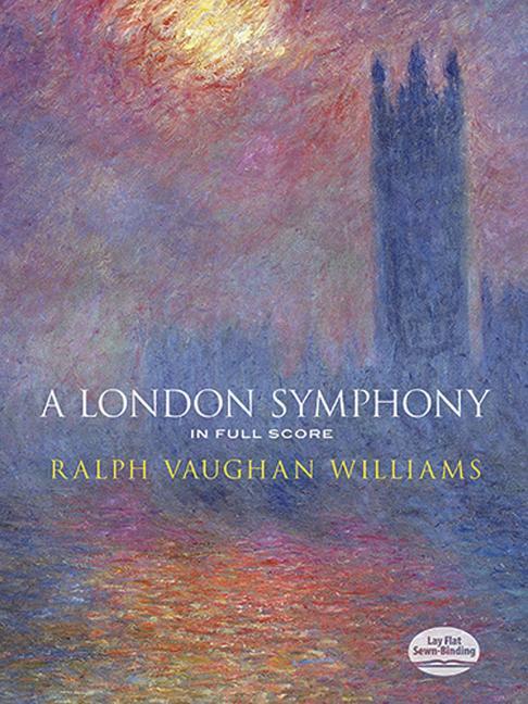 A London Symphony in Full Score