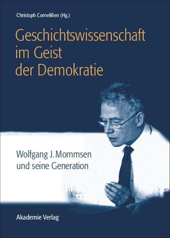 Geschichtswissenschaft im Geist der Demokratie