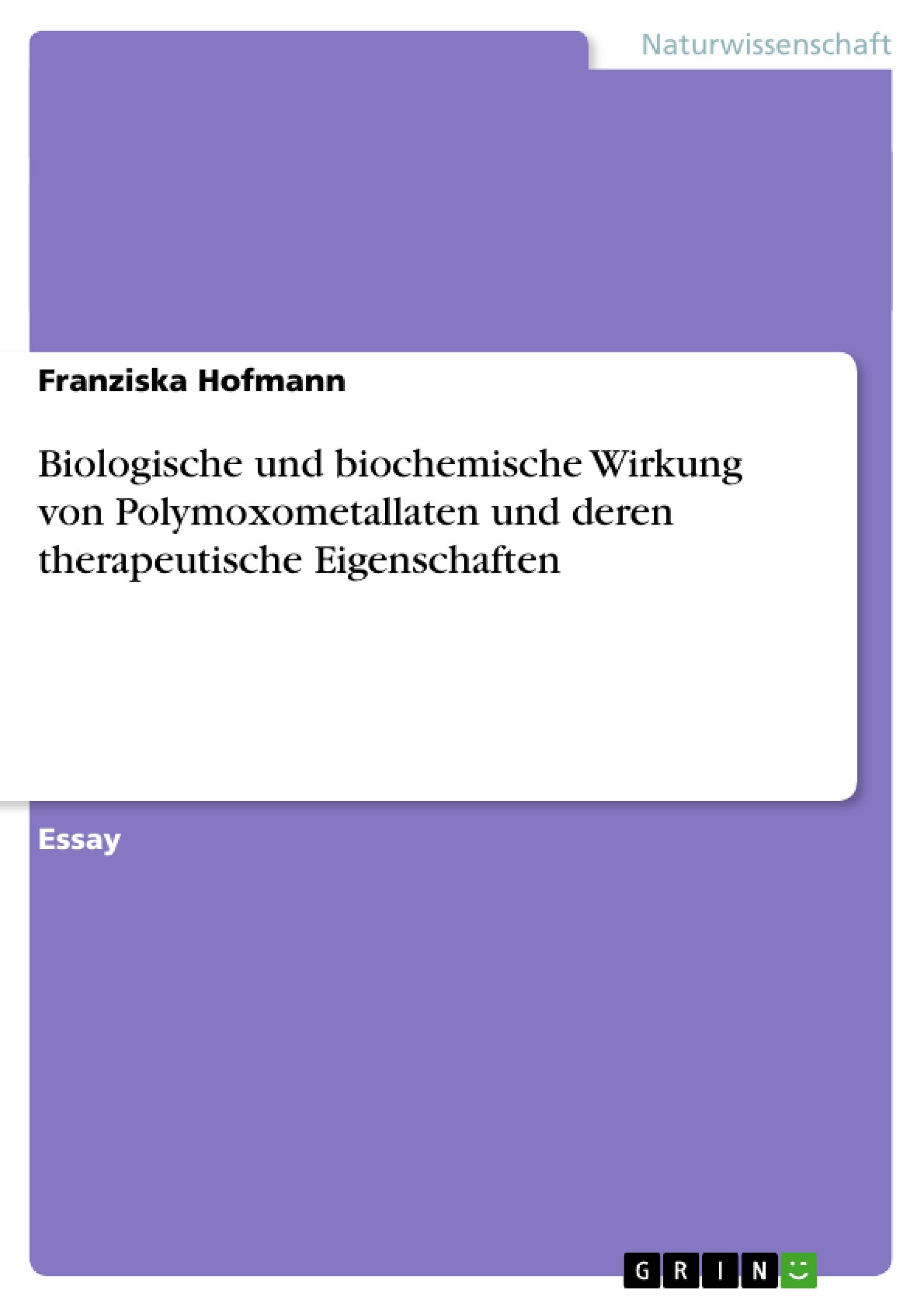 Biologische und biochemische Wirkung von Polymoxometallaten und deren therapeutische Eigenschaften