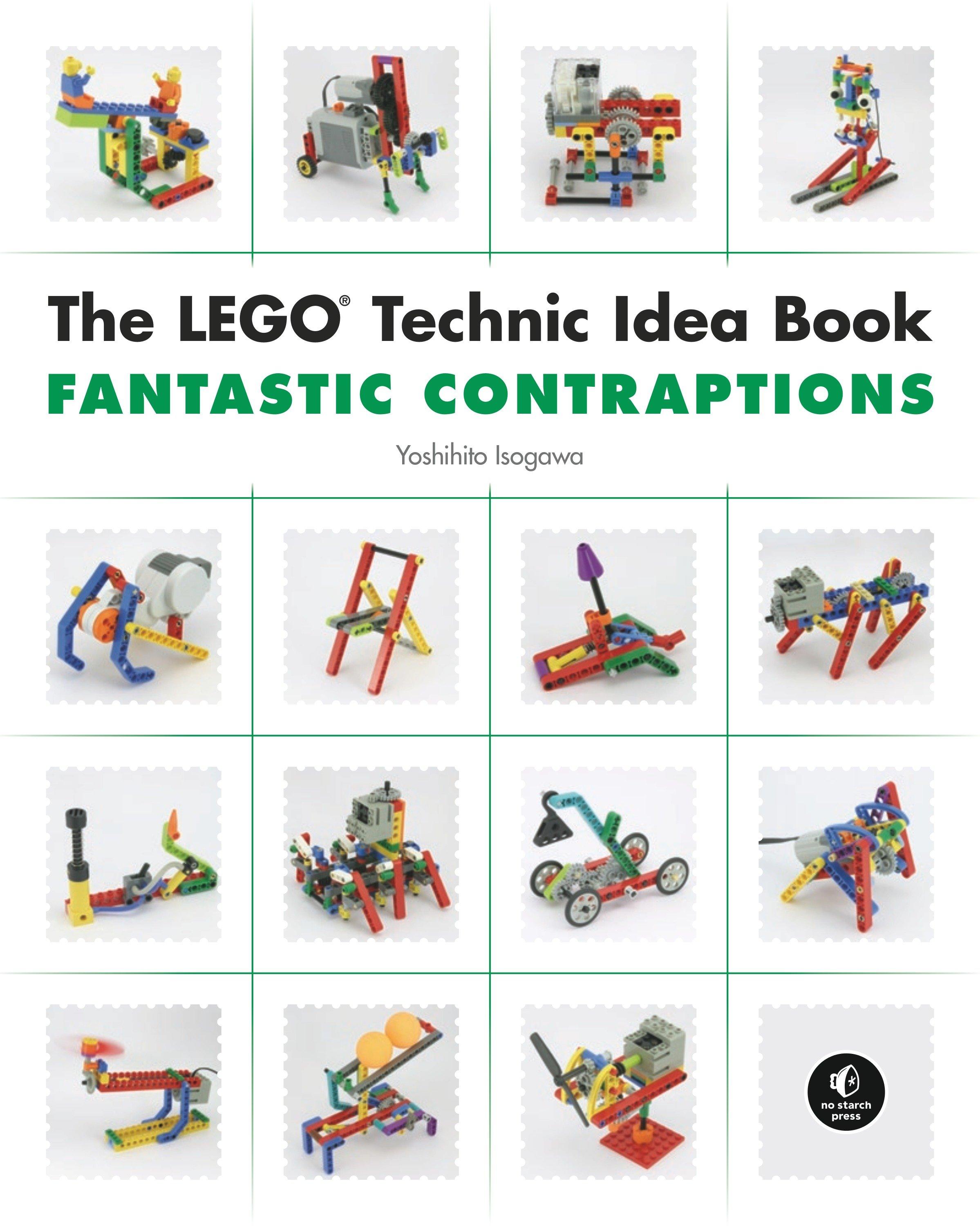 The LEGO Technic Idea Book: Fantastic Contraptions