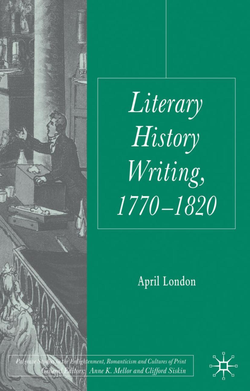 Literary History Writing, 1770-1820