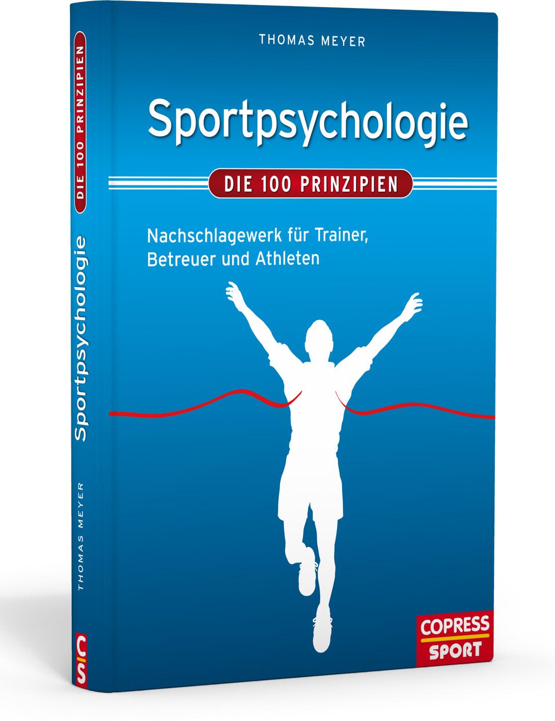 Sportpsychologie - Die 100 Prinzipien