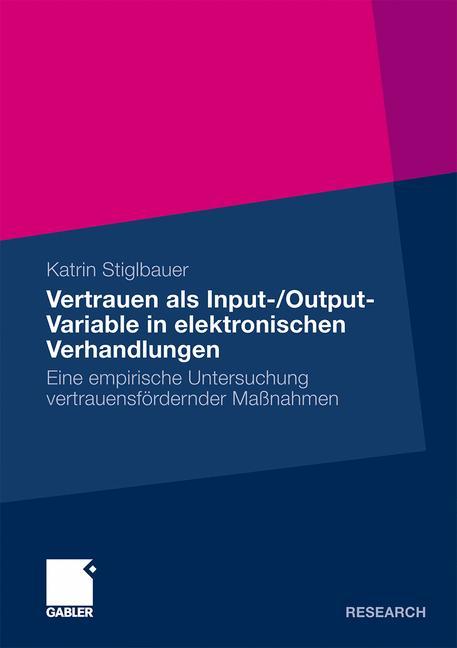 Vertrauen als Input-/Output-Variable in elektronischen Verhandlungen