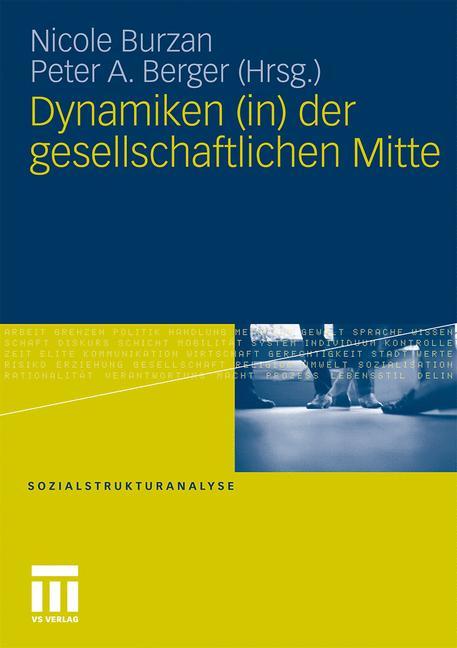 Dynamiken (in) der gesellschaftlichen Mitte