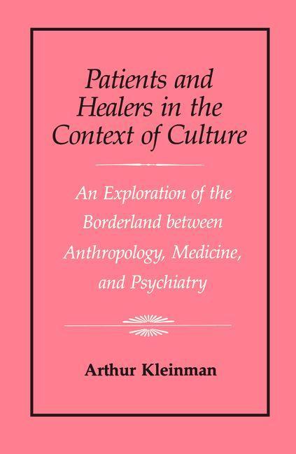 Patients and Healers in the Context of Culture