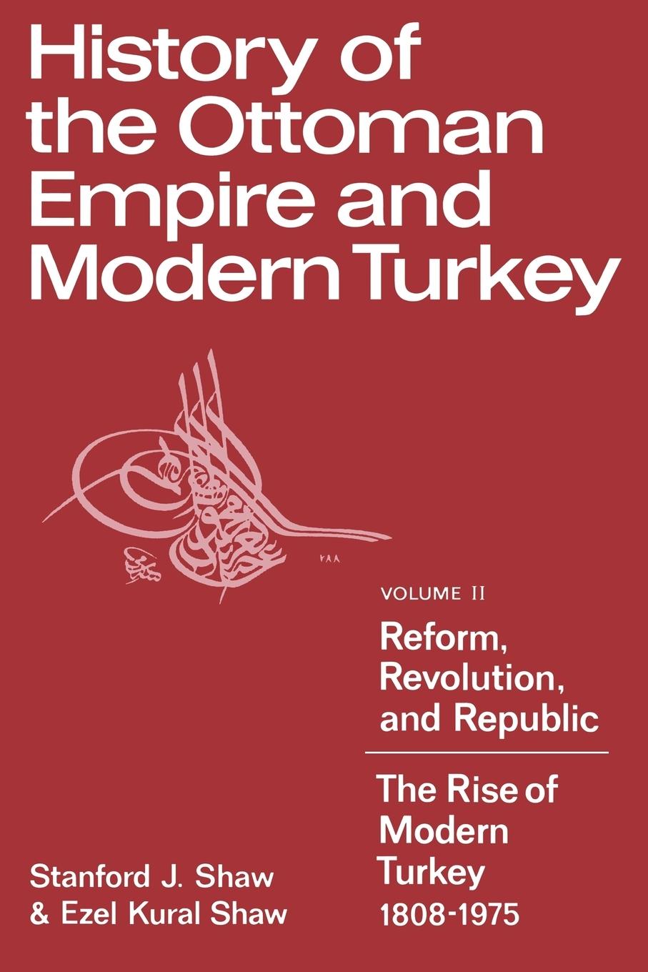 History of the Ottoman Empire and Modern Turkey