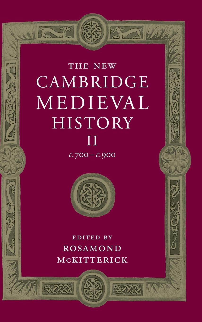 The New Cambridge Medieval History