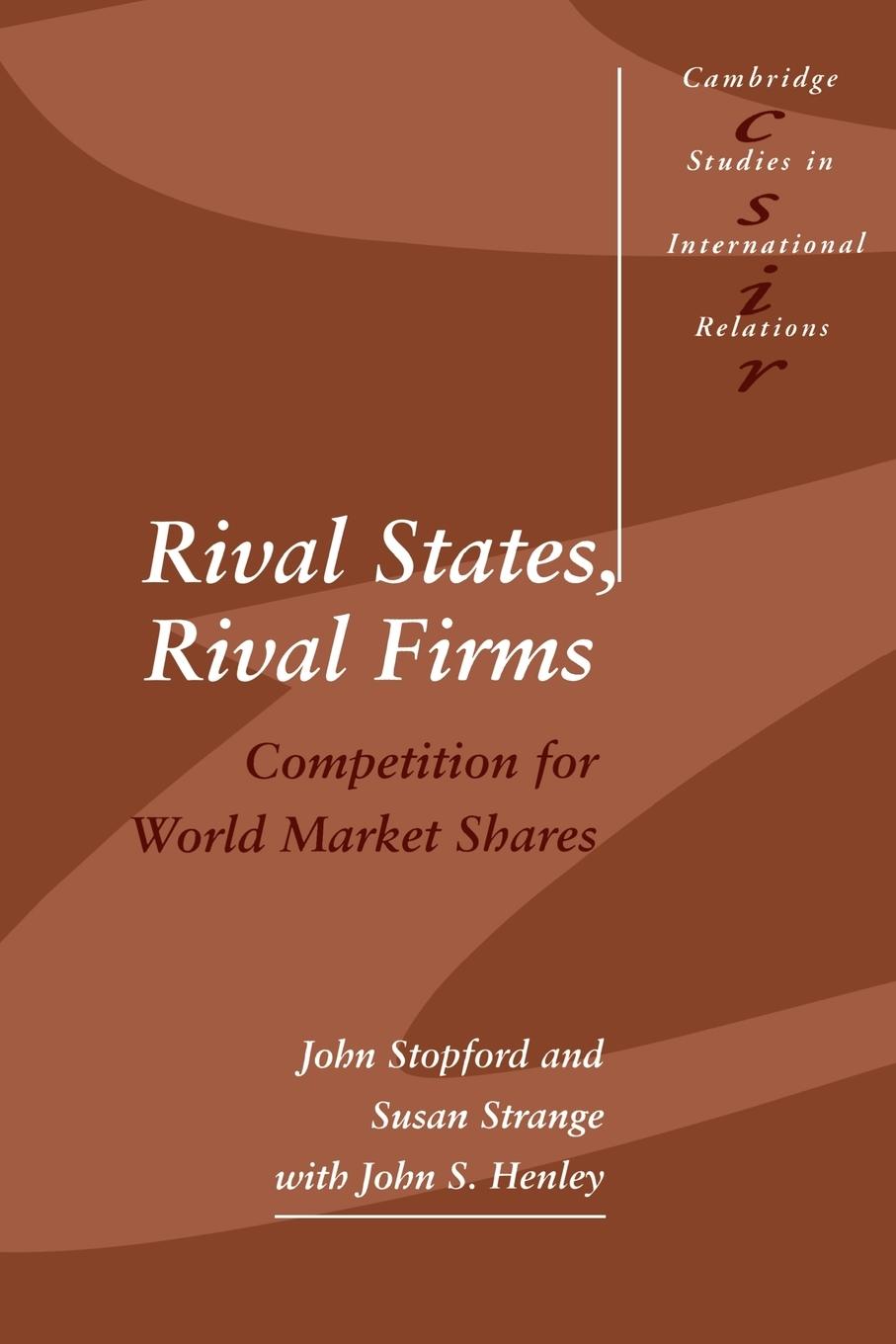 Rival States, Rival Firms