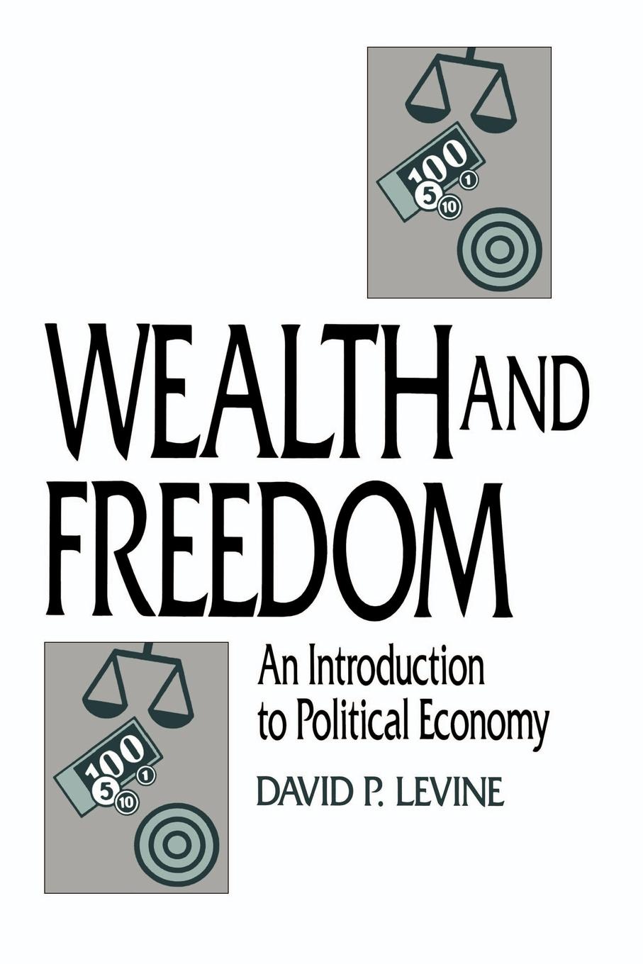 Wealth and Freedom