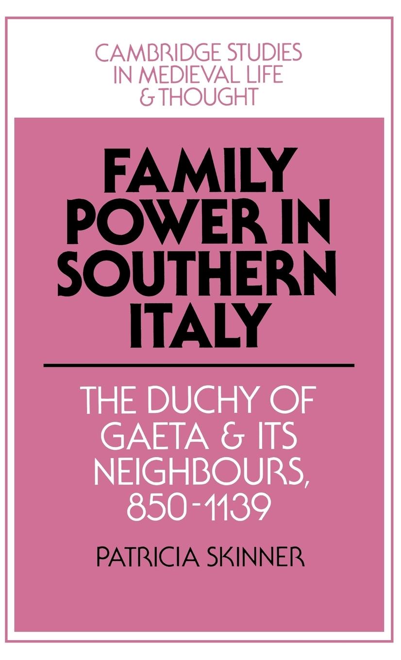 Family Power in Southern Italy