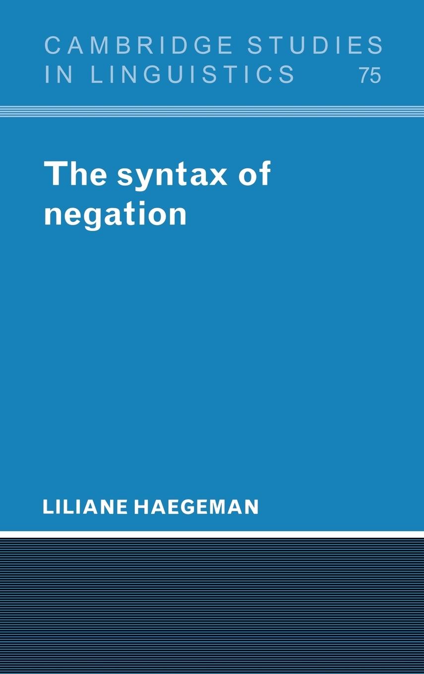 The Syntax of Negation