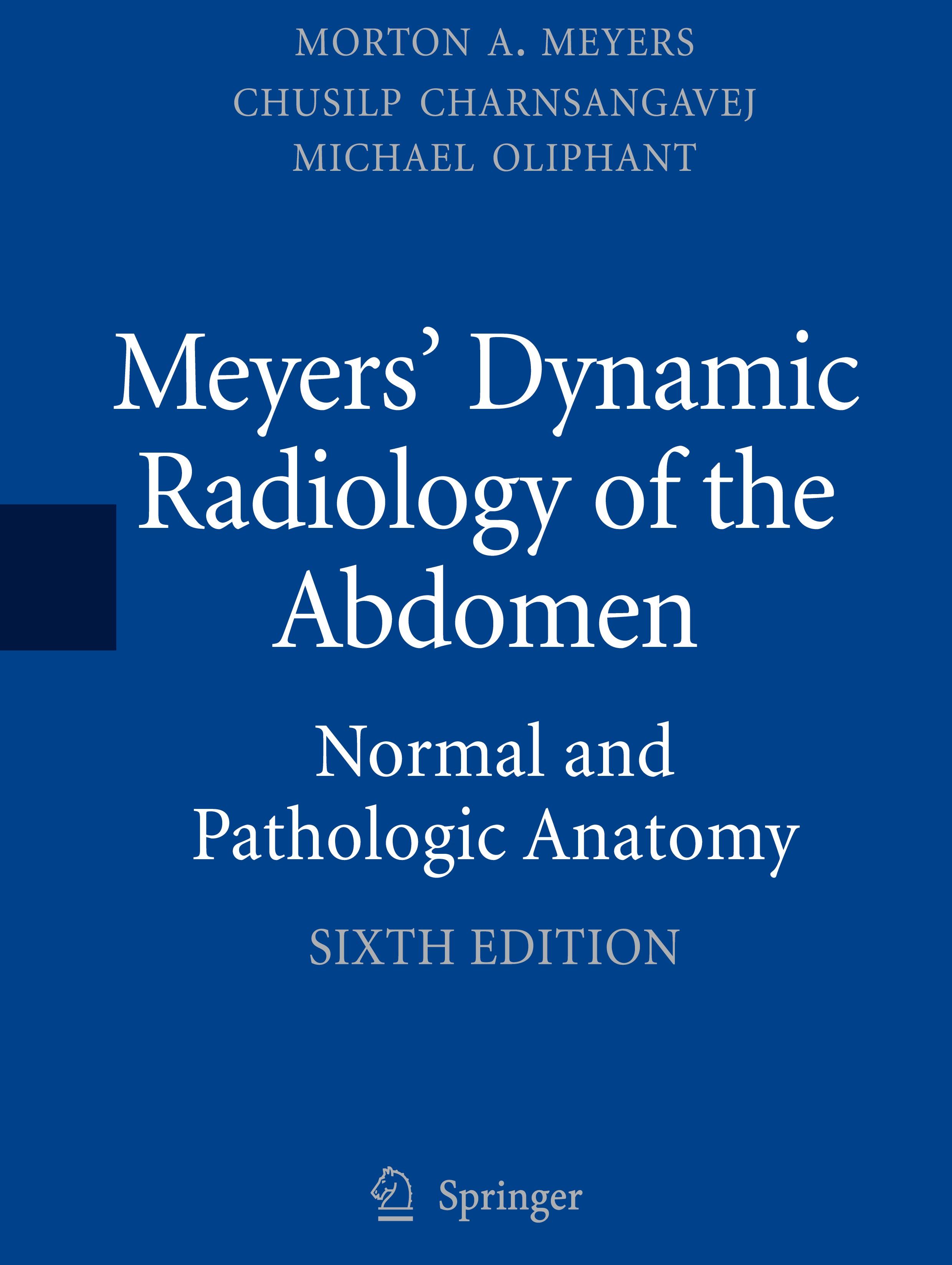 Meyers' Dynamic Radiology of the Abdomen