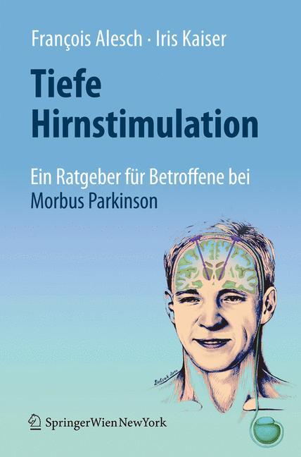 Tiefe Hirnstimulation: Ein Ratgeber für Betroffene bei Morbus Parkinson