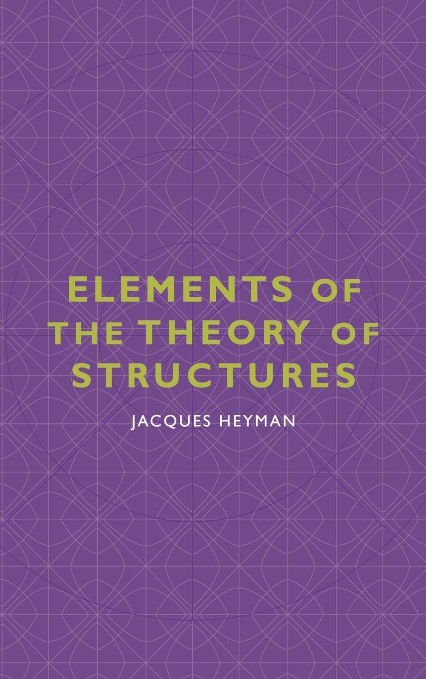 Elements of the Theory of Structures