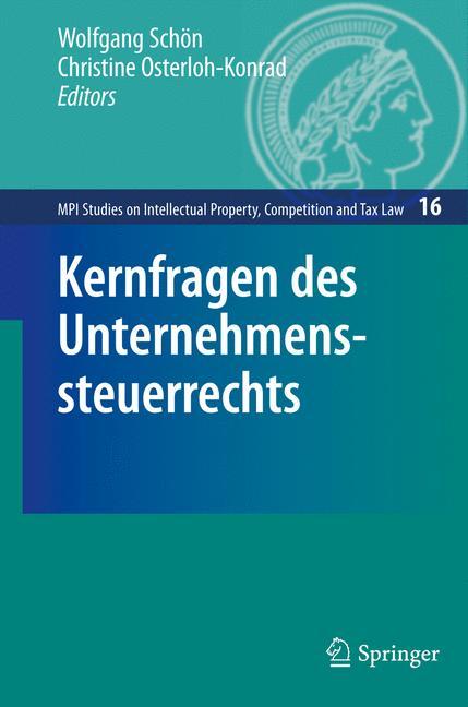 Kernfragen des Unternehmenssteuerrechts