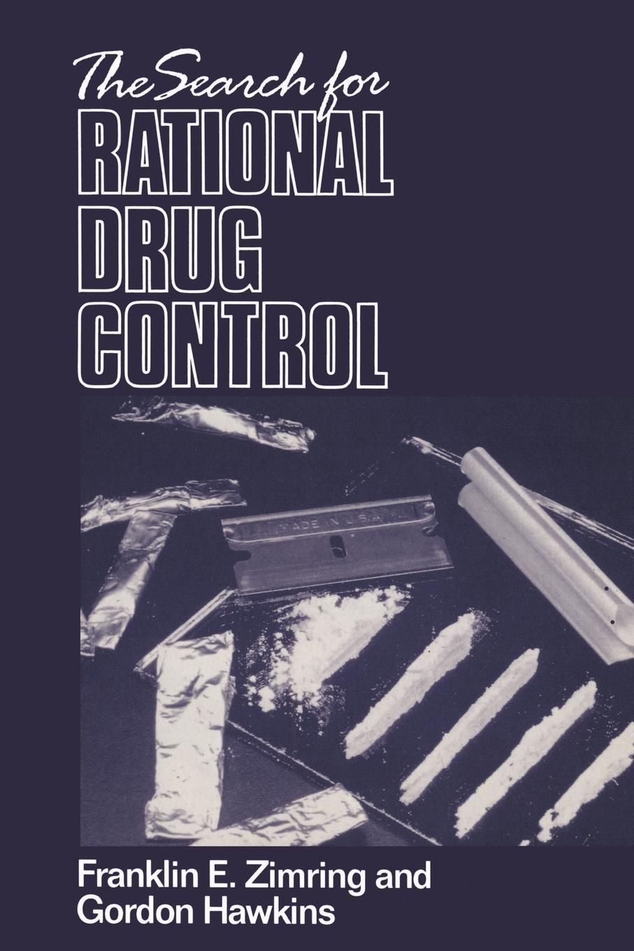 The Search for Rational Drug Control