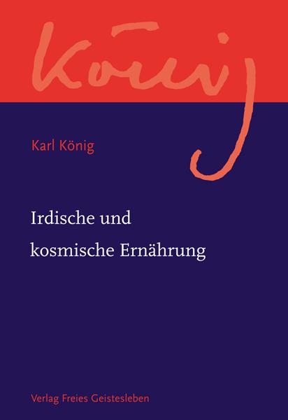 Irdische und kosmische Ernährung