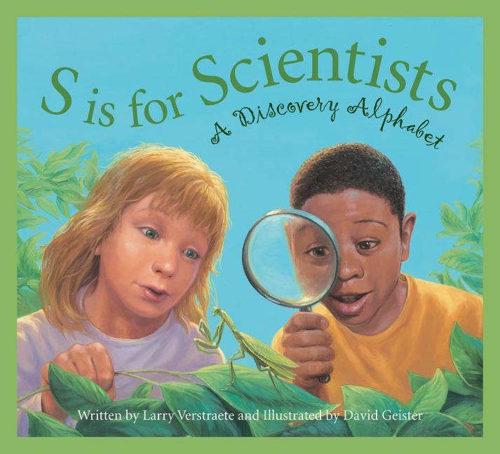 S Is for Scientists