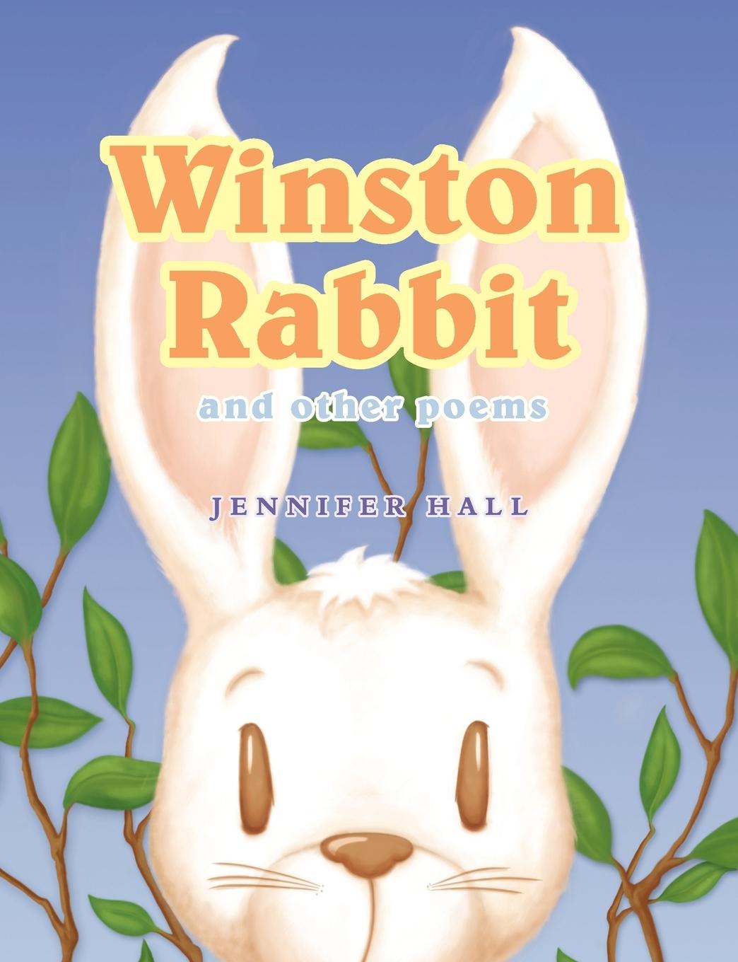 Winston Rabbit and Other Poems